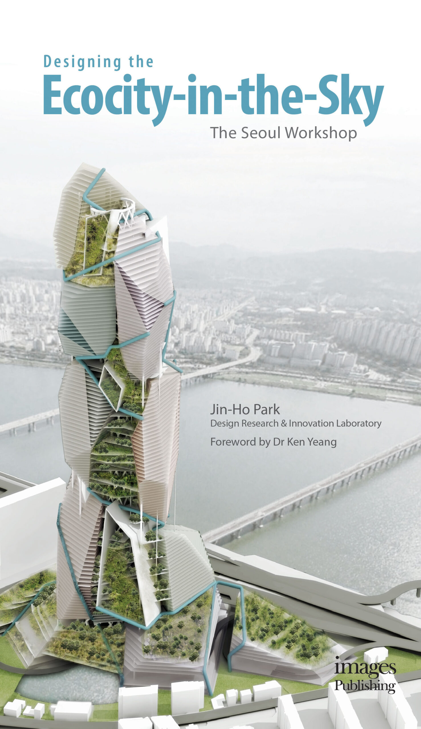 Designing the Ecocity-in-the-Sky