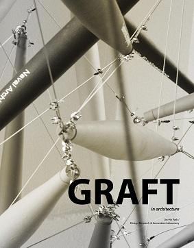 2013 Graft in Architecture-Recreating Spaces